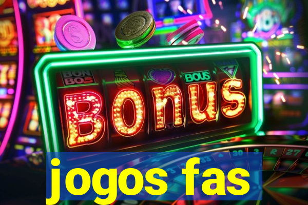 jogos fas