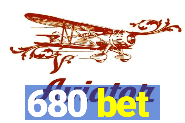 680 bet