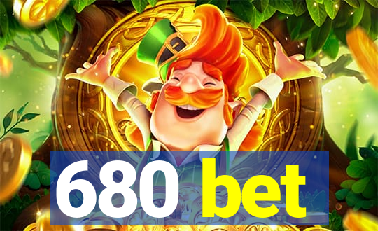 680 bet