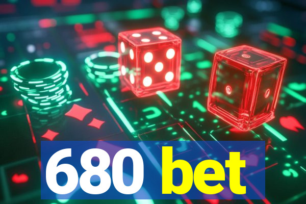 680 bet