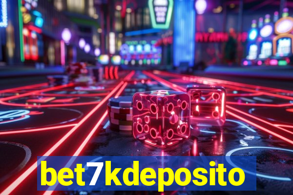 bet7kdeposito