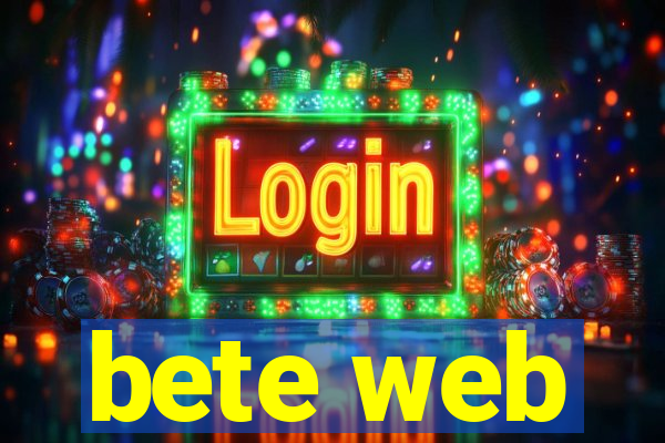 bete web