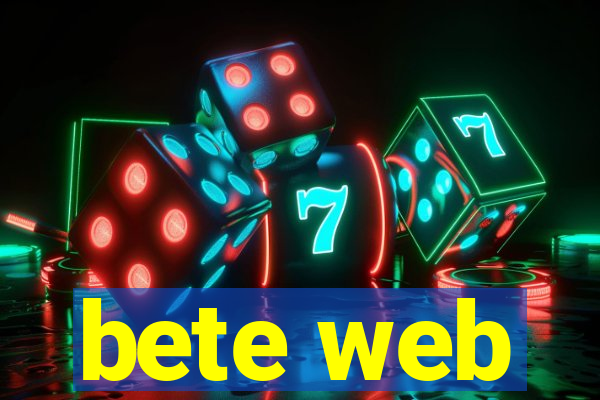 bete web