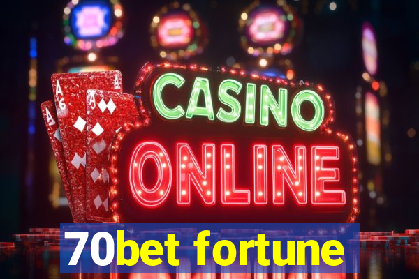 70bet fortune