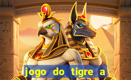 jogo do tigre a partir de 1 real