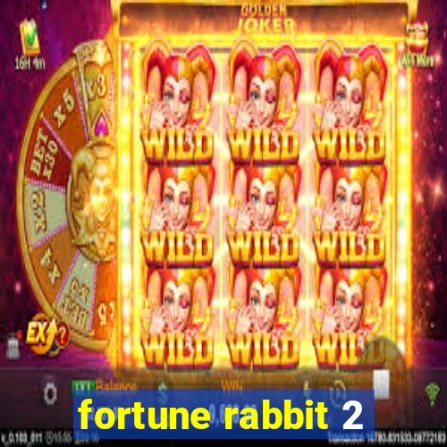 fortune rabbit 2