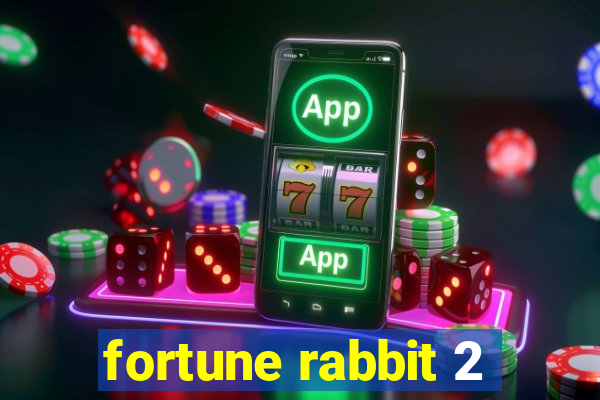 fortune rabbit 2