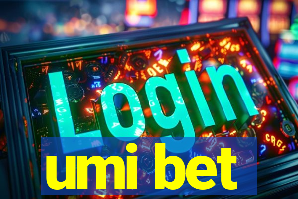 umi bet