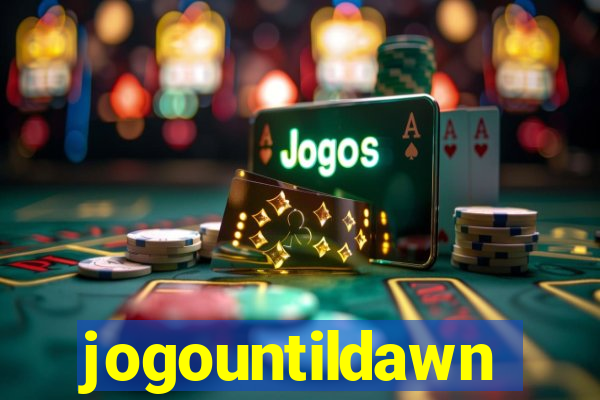 jogountildawn