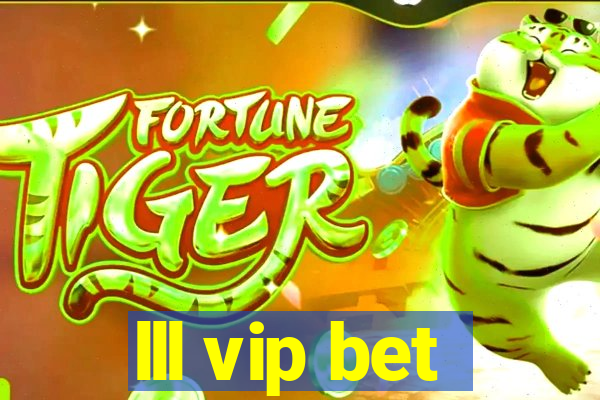 lll vip bet