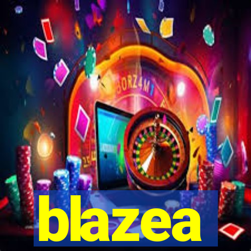 blazea