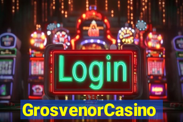 GrosvenorCasino