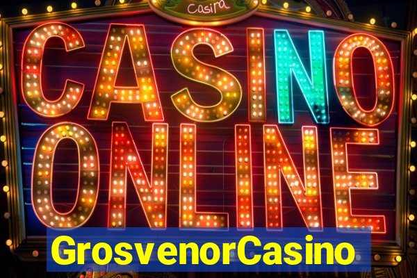 GrosvenorCasino