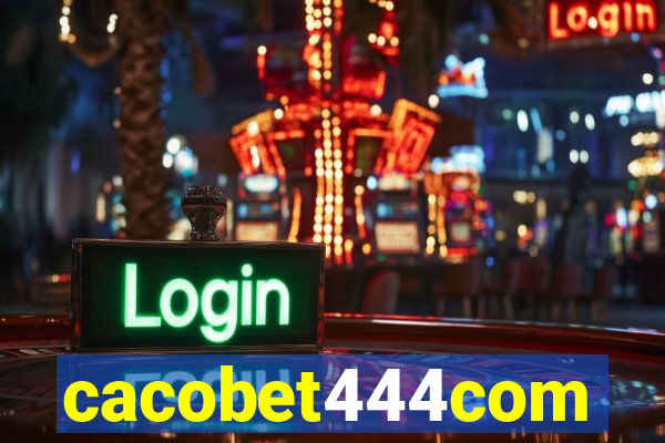 cacobet444com