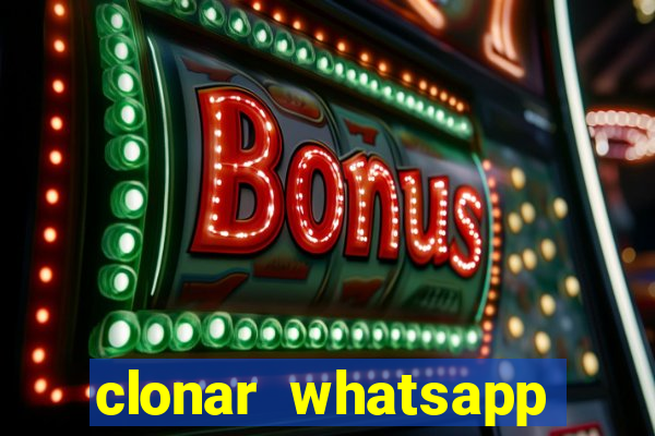 clonar whatsapp pelo email