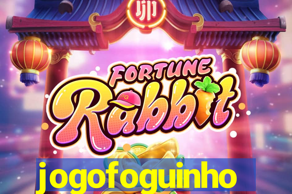 jogofoguinho