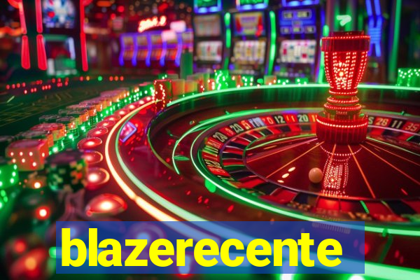 blazerecente