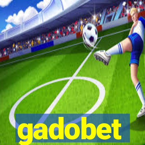 gadobet