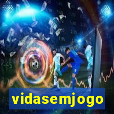 vidasemjogo