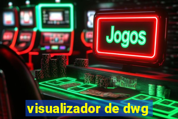 visualizador de dwg