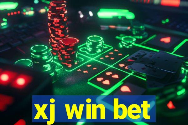 xj win bet