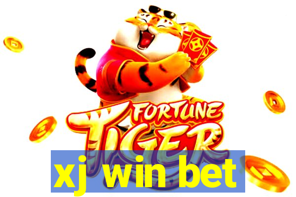 xj win bet