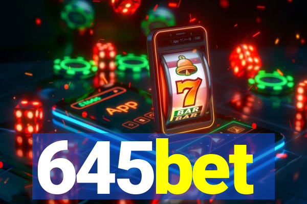 645bet