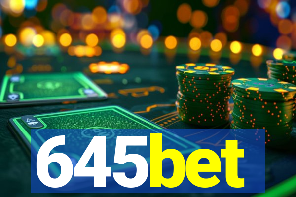 645bet