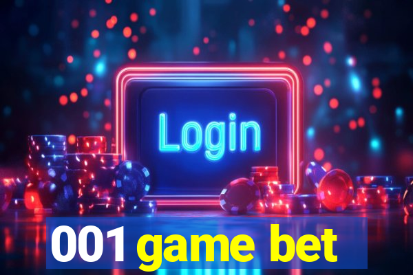 001 game bet