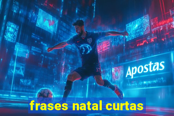 frases natal curtas