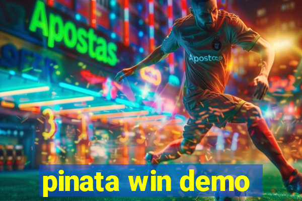 pinata win demo