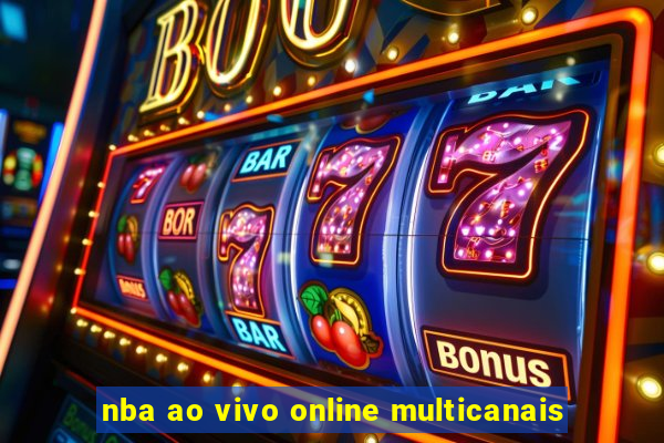 nba ao vivo online multicanais