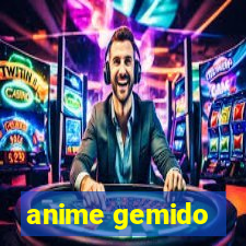 anime gemido