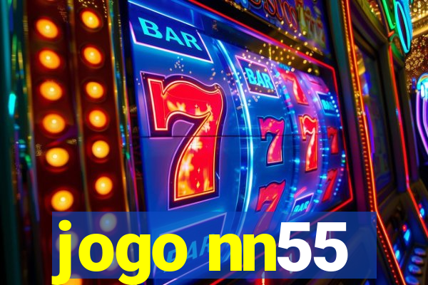 jogo nn55