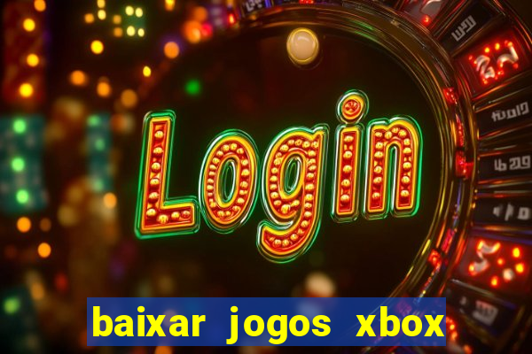 baixar jogos xbox 360 lt