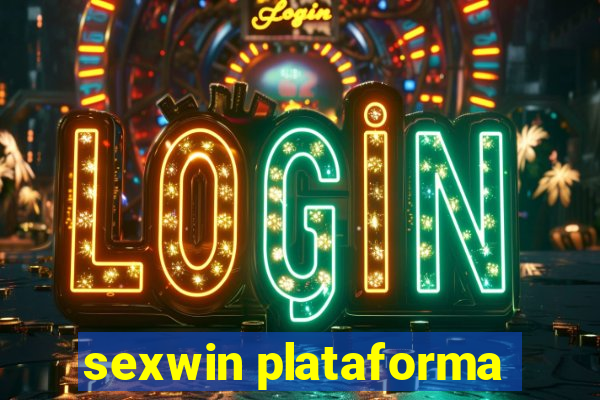 sexwin plataforma