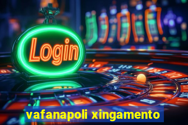 vafanapoli xingamento