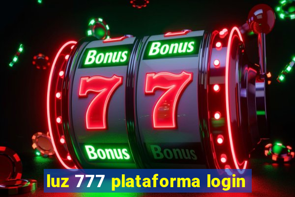 luz 777 plataforma login