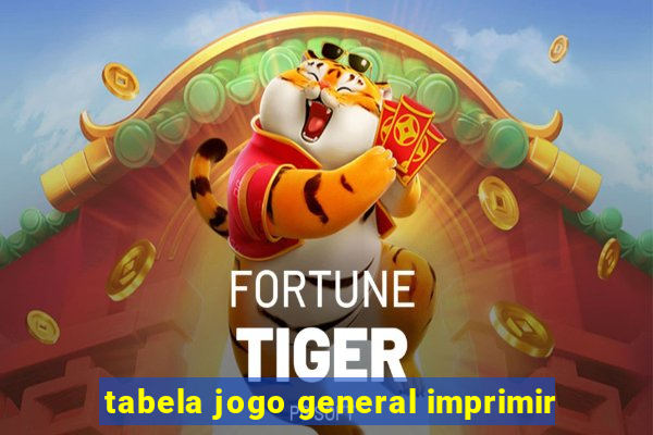 tabela jogo general imprimir