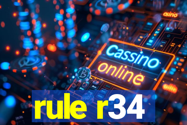 rule r34