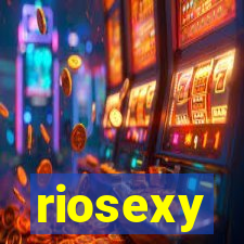 riosexy