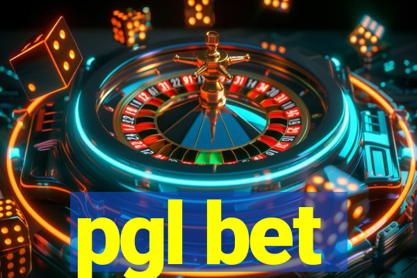 pgl bet