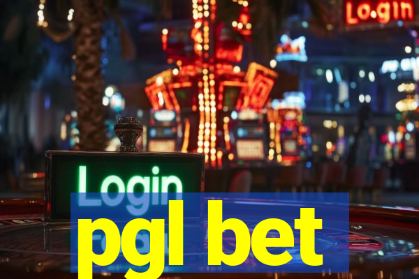 pgl bet