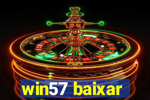 win57 baixar