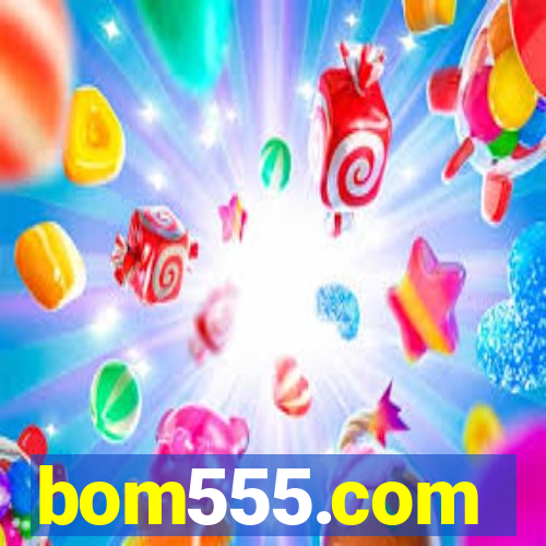 bom555.com