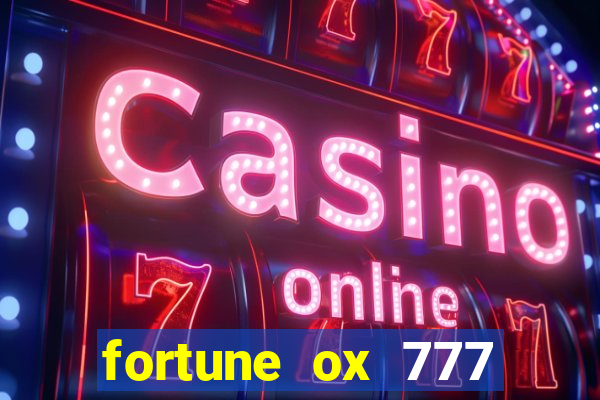 fortune ox 777 fortuna 77