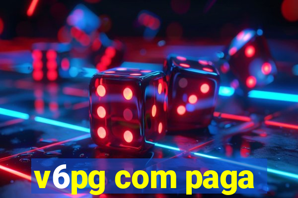 v6pg com paga