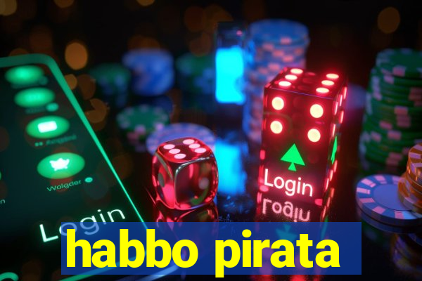 habbo pirata