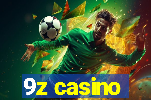 9z casino