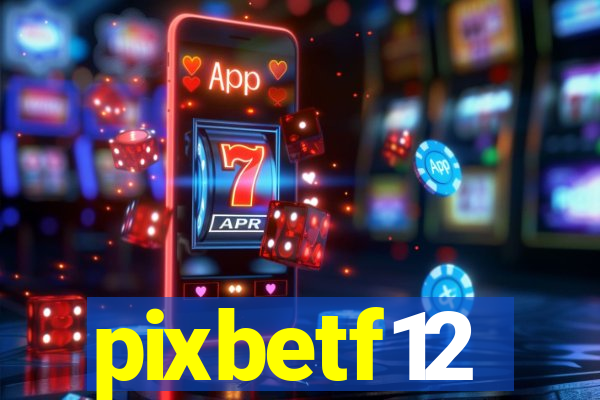 pixbetf12